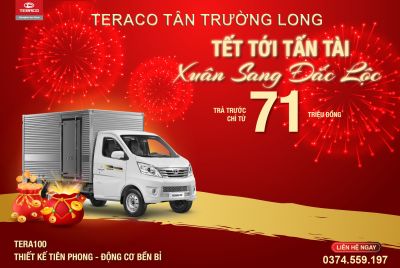 RƯỚC NGAY TẢI NHỎ 1 TẤN - TERA100 CHỈ TỪ 71 TRIỆU ĐỒNG