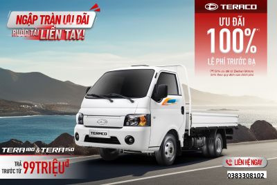 TERA180&amp;TERA150 - ƯU ĐÃI 100% LỆ PHÍ TRƯỚC BẠ NGẬP TRÀN ƯU ĐÃI - RƯỚC TẢI LIỀN TAY