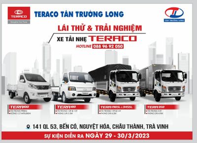 CHƯƠNG TRÌNH LÁI THỬ VÀ TRẢI NGHIỆM XE TẢI NHẸ TERACO