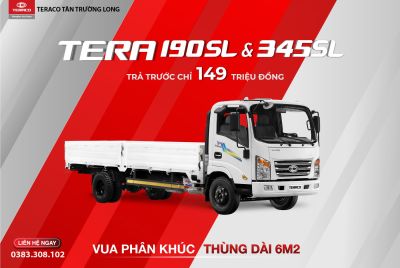 TERA345SL&amp;TERA190SL - VUA PHÂN KHÚC THÙNG DÀI 6.2M - CHỈ TỪ 149 TRIỆU ĐỒNG