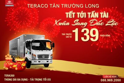 TERA350 - TRẢ TRƯỚC CHỈ TỪ 139 TRIỆU ĐỒNG - SẴN XE GIAO NGAY ĐÓN TẾT