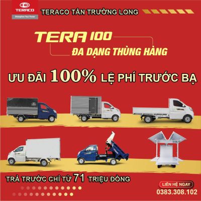 TERA100 - ĐA DẠNG THÙNG HÀNG - MUA XE NHẬN ƯU ĐÃI TRONG THÁNG 2