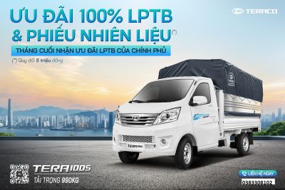 TERA100S - ƯU ĐÃI 100% LỆ PHÍ TRƯỚC BẠ - TẶNG PHIẾU NHIÊN LIỆU